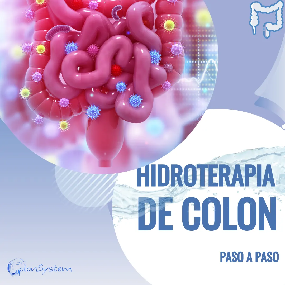 ¿Conoces el proceso de una hidroterapia de colon o colonterapia?